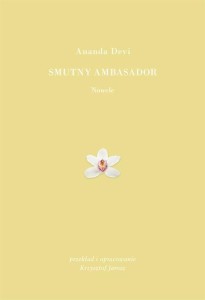SMUTNY AMBASADOR, ANANDA DEVI