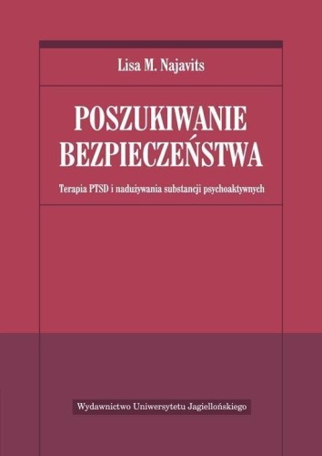 Poszukiwanie bezpieczeństwa, Lisa M. Najavits