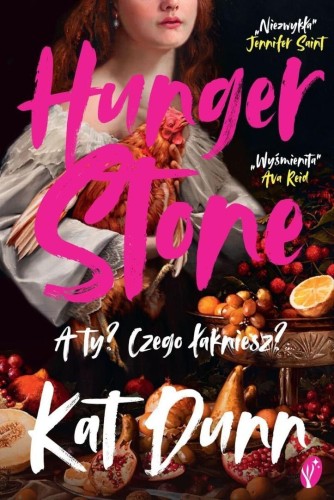 Hungerstone, Kat Dunn