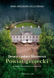 DWORY I PAŁACE MAZOWSZA. POWIAT GRÓJECKI W.2 POPR.