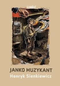 JANKO MUZYKANT, HENRYK SIENKIEWICZ