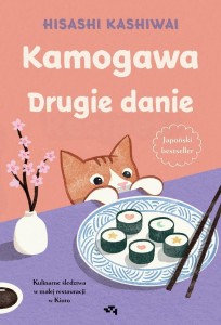 KAMOGAWA. DRUGIE DANIE. DRUGIE DANIE