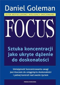 FOCUS. SZTUKA KONCENTRACJI JAKO UKRYTE DĄŻENIE...