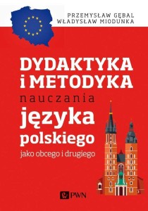 DYDAKTYKA I METODYKA NAUCZANIA JĘZYKA POLSKIEGO..