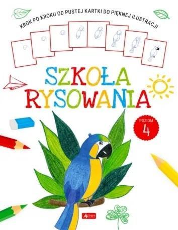 Szkoła rysowania. Poziom 4, praca zbiorowa