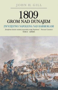 1809 GROM NAD DUNAJEM T.2 ZWYCIĘSTWA NAPOLEONA
