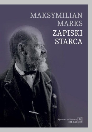 Zapiski starca, Maksymilian Marks
