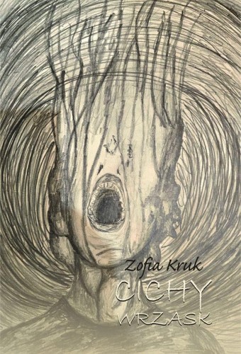 Cichy wrzask, Zofia Kruk
