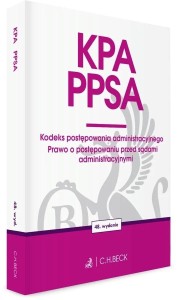 KPA. PPSA. KODEKS POSTĘPOWANIA ADMINISTRACYJNEGO