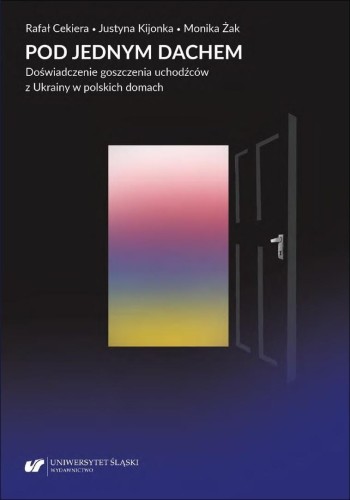 Pod jednym dachem. Doświadczenie goszczenia...