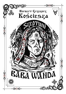 SZEPTUNI. BABA WANDA CZ.1