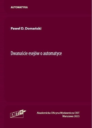 Dwanaście esejów o automatyce, Paweł D. Domański