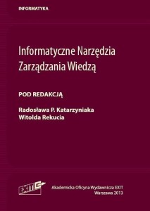 INFORMATYCZNE NARZĘDZIA ZARZĄDZANIA WIEDZĄ