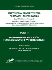 INŻYNIERIA BIOMEDYCZNA T.1 MODELOWANIE PROCESÓW...