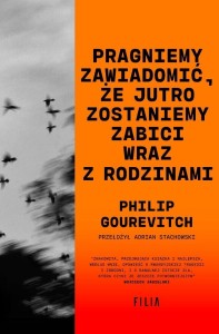 PRAGNIEMY ZAWIADOMIĆ, ŻE JUTRO ZOSTANIEMY ZABICI..