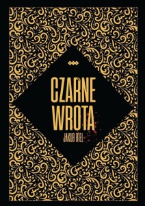 CZARNE WROTA, JAKUB BIEL