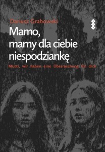 MAMO, MAMY DLA CIEBIE NIESPODZIANKĘ