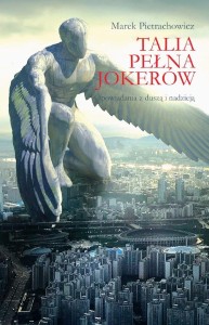 TALIA PEŁNA JOKERÓW, MAREK PIETRACHOWICZ