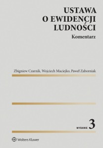 USTAWA O EWIDENCJI LUDNOŚCI. KOMENTARZ W.3