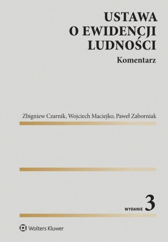 Ustawa o ewidencji ludności. Komentarz w.3