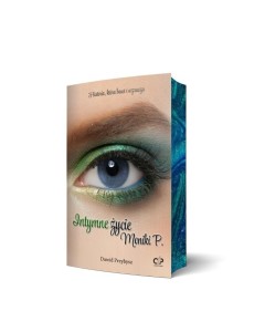 INTYMNE ŻYCIE MONIKI P. (BARWIONE BRZEGI)