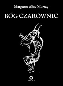 BÓG CZAROWNIC, MARGARET ALICE MURRAY