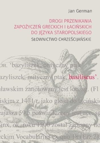 Drogi przenikania zapożyczeń greckich i łacinskich