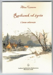 RACHUNEK OD ŻYCIA I INNE WIERSZE, ALINA CZWARNO