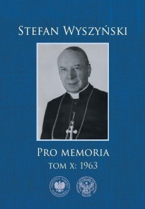 PRO MEMORIA T.10 1963, STEFAN WYSZYŃSKI