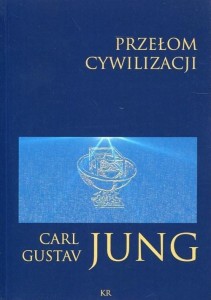 PRZEŁOM CYWILIZACYJNY, CARL GUSTAV JUNG