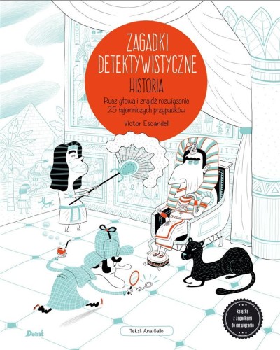 Zagadki detektywistyczne. Historia w.2, Ana Gallo