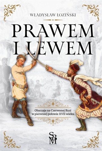 Prawem i lewem, Władysław Łoziński