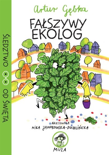 Fałszywy Ekolog, Artur Gębka