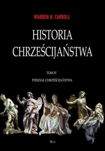 Historia chrześcijaństwa T.4 Podział chrześcijańst