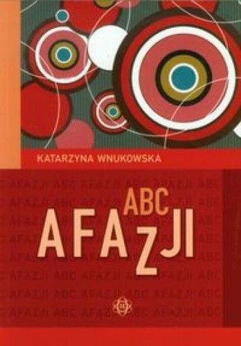 ABC afazji, Wnukowska Katarzyna