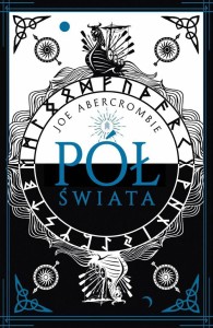 MORZE DRZAZG T.2 PÓŁ ŚWIATA W.2, JOE ABERCROMBIE