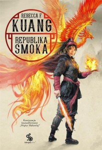 TRYLOGIA WOJEN MAKOWYCH T. 2 REPUBLIKA SMOKA