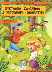 DYKTANDA, ĆWICZENIA Z ORTOGRAFII I GRAMATYKI KL. 2