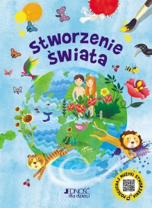 STWORZENIE ŚWIATA. HISTORIA BIBLIJNA..