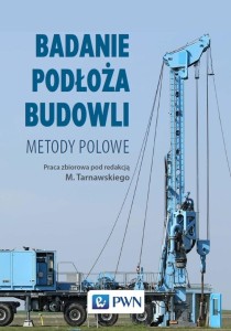 BADANIE PODŁOŻA BUDOWLI. METODY POLOWE