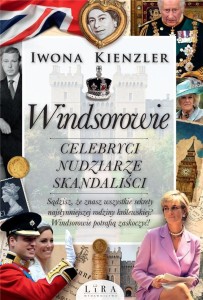WINDSOROWIE. CELEBRYCI, NUDZIARZE, SKANDALIŚCI W.2