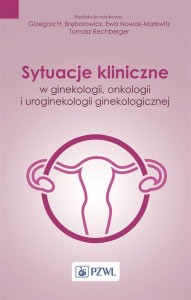 SYTUACJE KLINICZNE W GINEKOLOGII, ONKOLOGII...