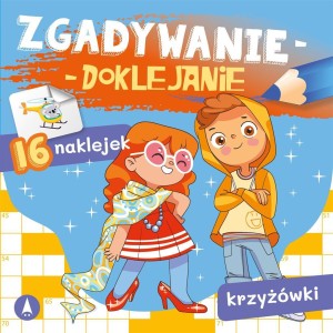 ZGADYWANIE-DOKLEJANIE. KRZYŻÓWKI, SABINA GRABIAS