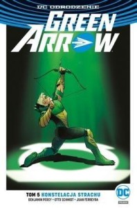 GREEN ARROW T.5 KONSTELACJA STRACHU