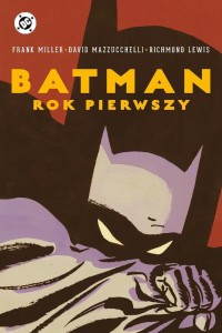 BATMAN. ROK PIERWSZY