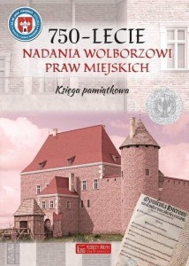 750-LECNIE NADANIA WOLBORZOWI PRAW MIEJSKICH