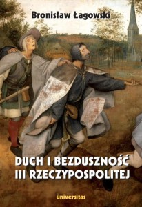 DUCH I BEZDUSZNOŚĆ III RZECZYPOSPOLITEJ