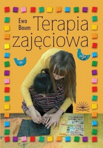 TERAPIA ZAJĘCIOWA, EWA BAUM