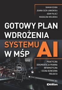 GOTOWY PLAN WDROŻENIA SYSTEMU AI W MŚP