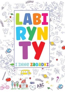 LABIRYNTY I INNE ZAGADKI, PRACA ZBIOROWA